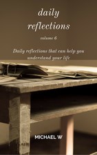 daily reflections volume 6